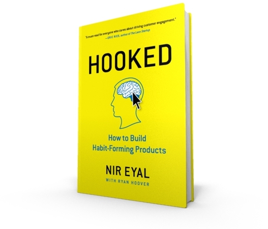 "Hooked: How to Build Habit-Forming Products" by Nir Eyal